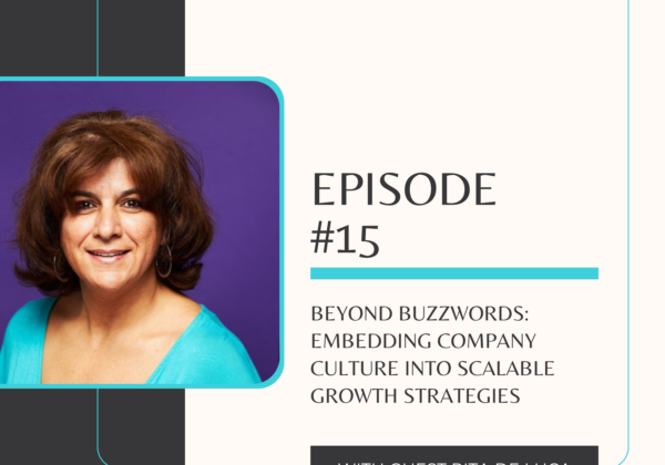 Beyond Buzzwords: Embedding Company Culture into Scalable Growth Strategies